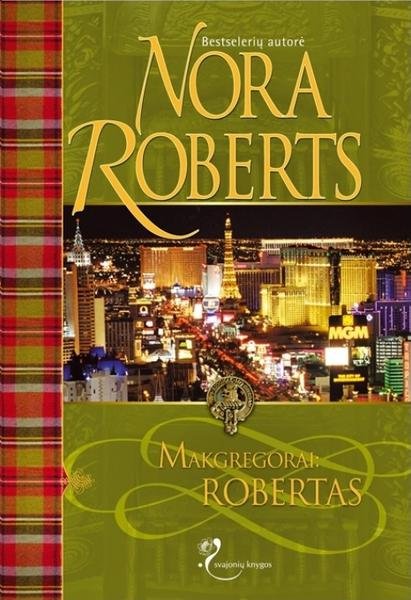 Nora Roberts — Makgregorai: Robertas