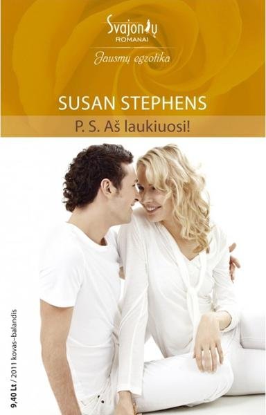 Susan Stephens — P.S. Aš laukiuosi!