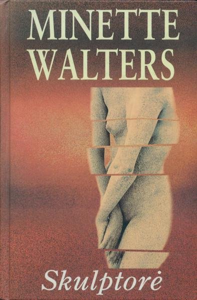 Minette Walters — Skulptorė