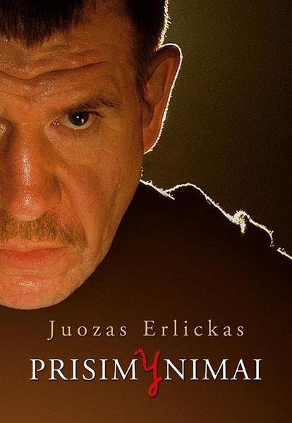 Juozas Erlickas — Prisimynimai