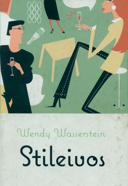 Wendy Wasserstein — Stileivos