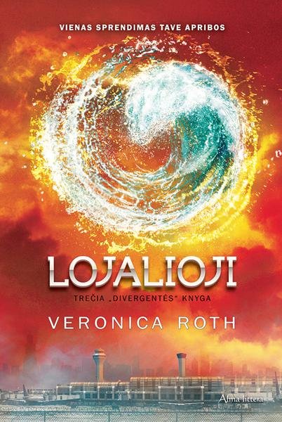 Veronica Roth — Lojalioji