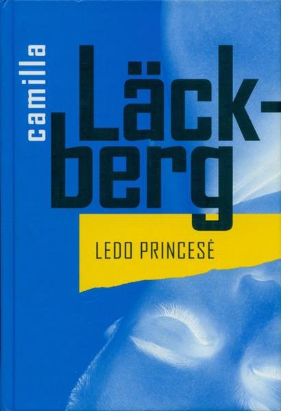 Camilla Läckberg — Ledo princesė