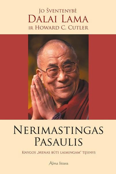 Howard C. Cutler & Jo Šventenybė Dalai Lama — Nerimastingas pasaulis