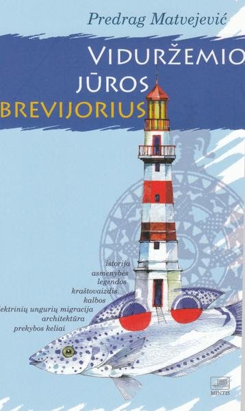 Predrag Matvejevič — Viduržemio jūros brevijorius