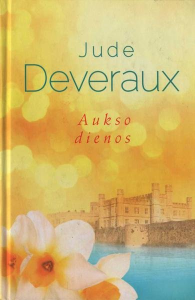 Jude Deveraux — Aukso dienos