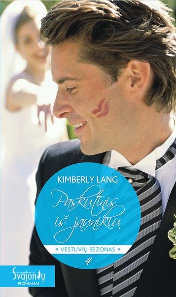 Kimberly Lang — Paskutinis iš jaunikių