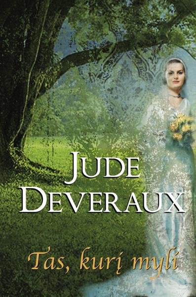 Jude Deveraux — Tas, kurį myli