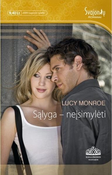 Lucy Monroe — Sąlyga - neįsimylėti