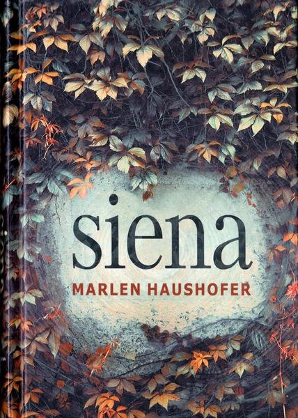 Marlen Haushofer — Siena