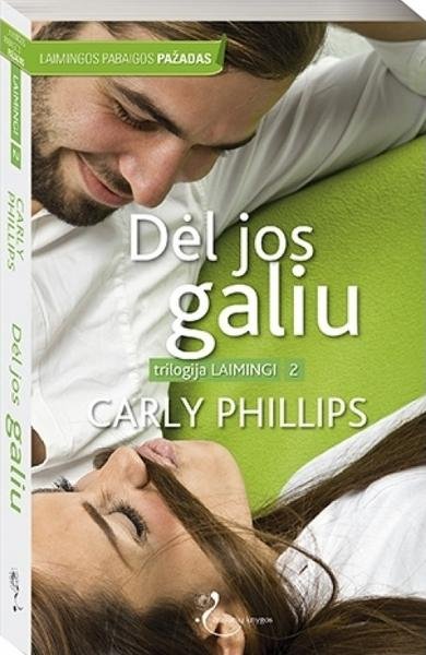 Carly Phillips — Dėl jos galiu