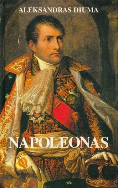 Alexandre Dumas — Napoleonas