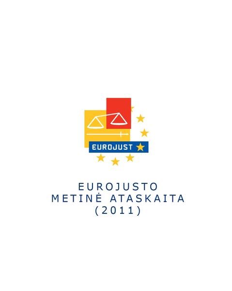 Eurojust — Eurojusto metinė ataskaita (2011)