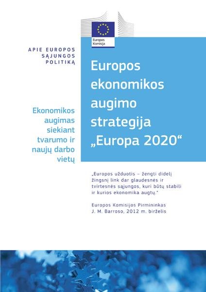 Europos Komisija — Europos ekonomikos augimo strategija „Europa 2020“
