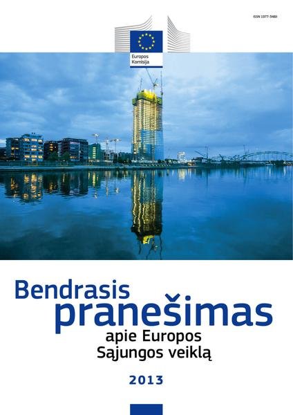 Europos Komisija — Bendrasis pranešimas apie Europos Sąjungos veiklą 2013
