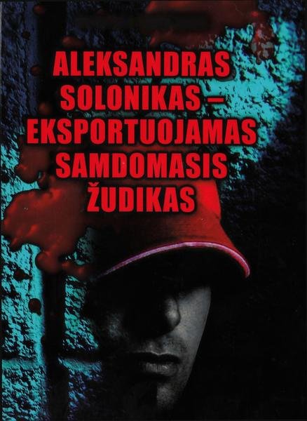 Valerijus Karyševas — Aleksandras Solonikas — eksportuojamas samdomasis žudikas