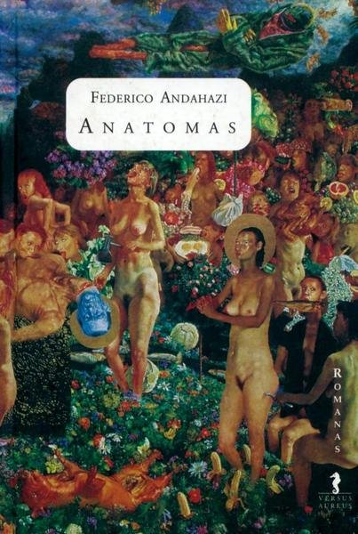 Federico Andahazi — Anatomas