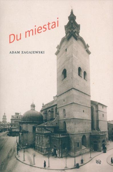 Adam Zagajewski — Du miestai