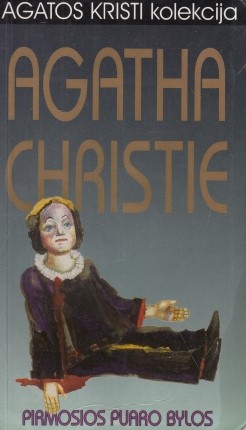 Agatha Christie — Pirmosios Puaro bylos