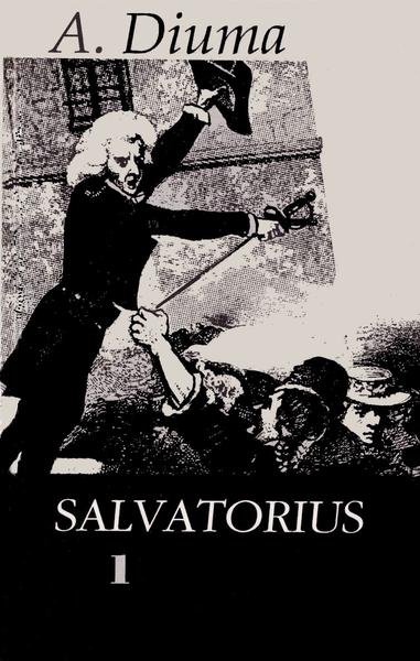 Alexandre Dumas — Salvatorius (1)