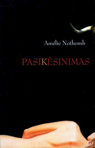 Amélie Nothomb — Pasikėsinimas