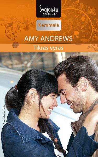 Amy Andrews — Tikras vyras