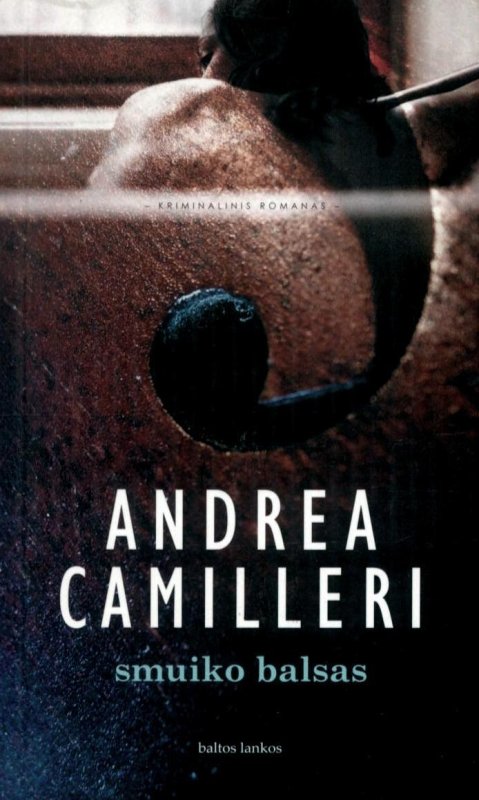 Andrea Camilleri — Smuiko balsas