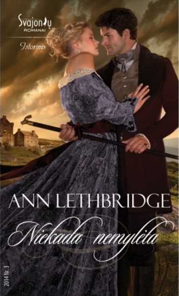 Ann Lethbridge — Niekada nemylėta