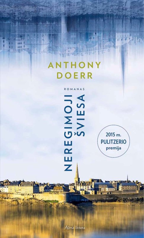 Anthony Doerr — Neregimoji šviesa