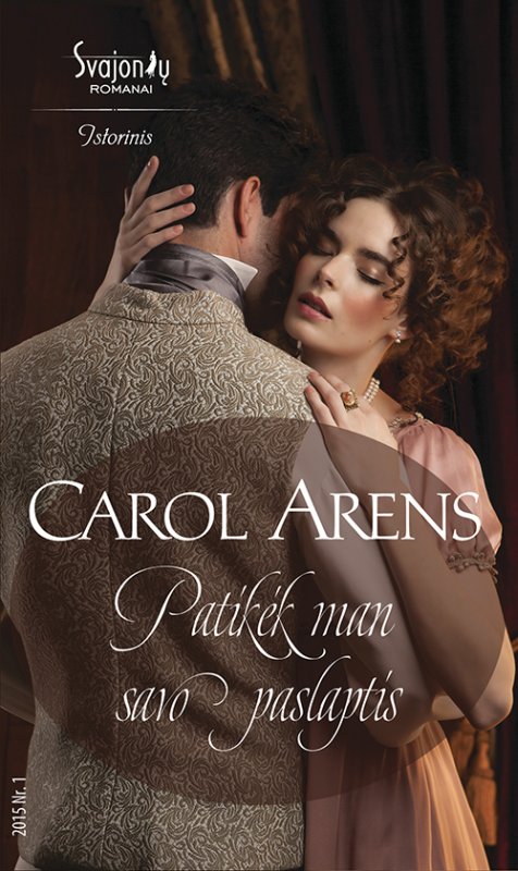 Carol Arens — Patikėk man savo paslaptis