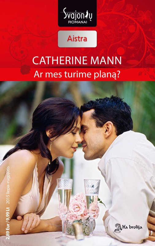 Catherine Mann — Ar mes turime planą?