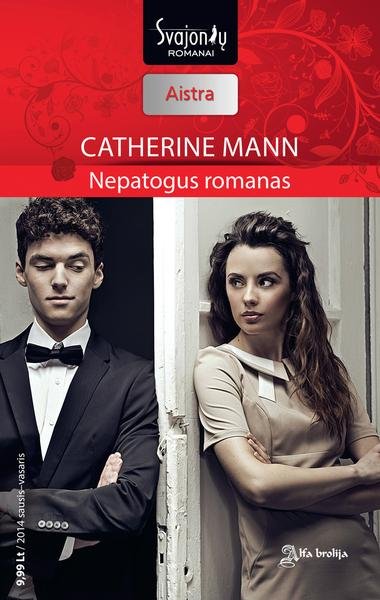 Catherine Mann — Nepatogus romanas