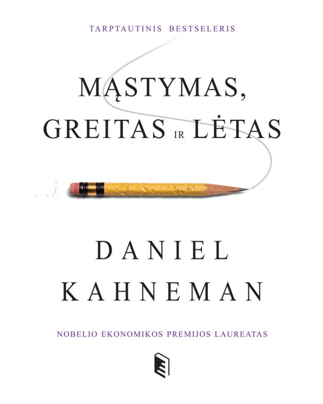 Daniel Kahneman — Mąstymas, greitas ir lėtas