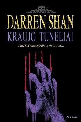 Darren Shan — Kraujo tuneliai