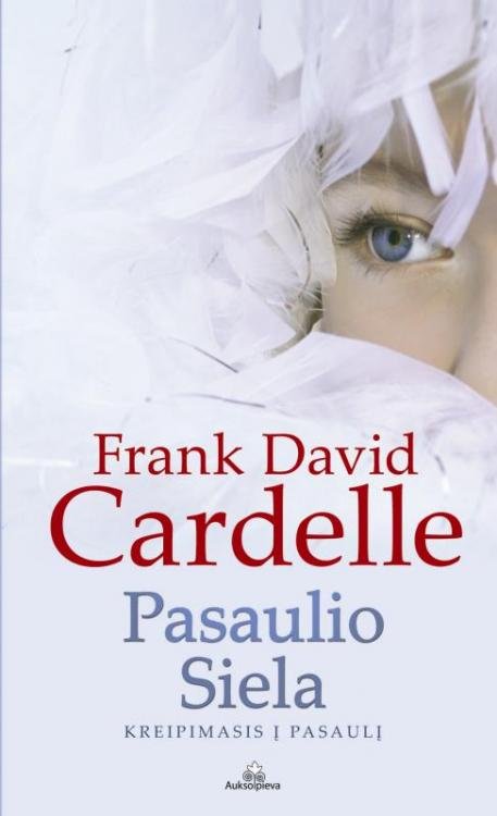 Frank David Cardelle — Pasaulio siela