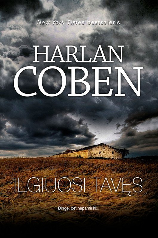 Harlan Coben — Ilgiuosi tavęs