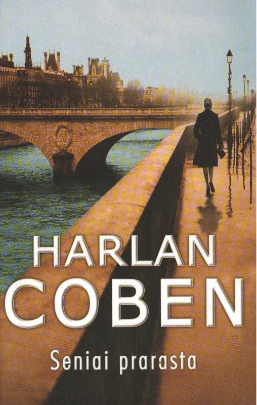 Harlan Coben — Seniai prarasta