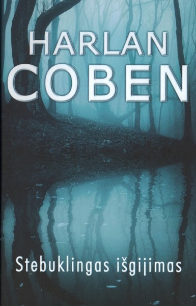 Harlan Coben — Stebuklingas išgijimas