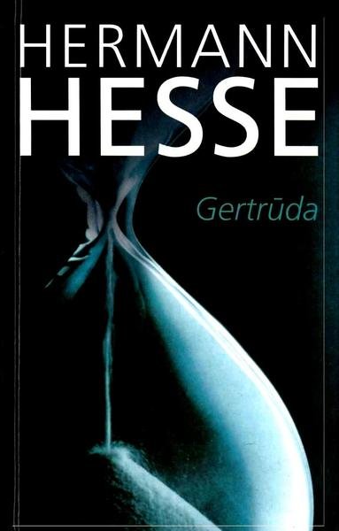 Hermann Hesse — Gertrūda