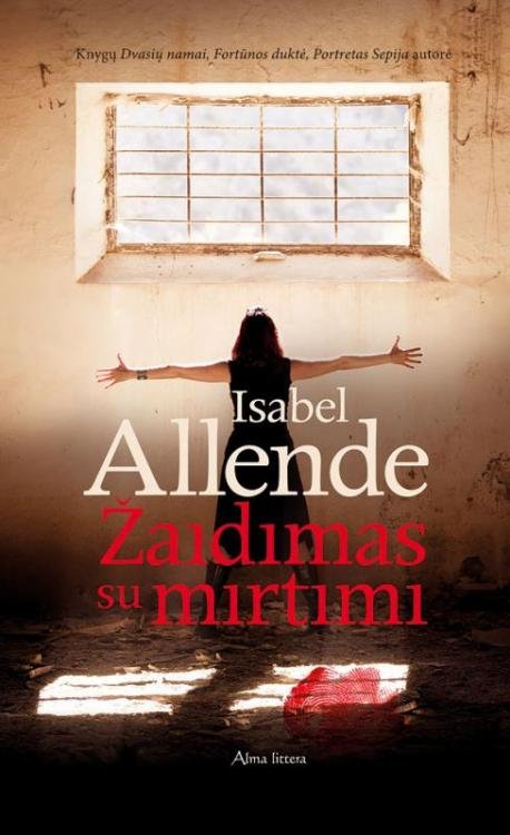 Isabel Allende — Žaidimas su mirtimi