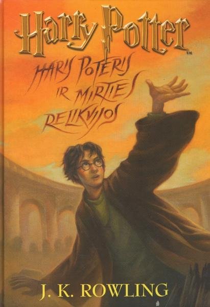 J. K. Rowling — Haris Poteris ir mirties relikvijos
