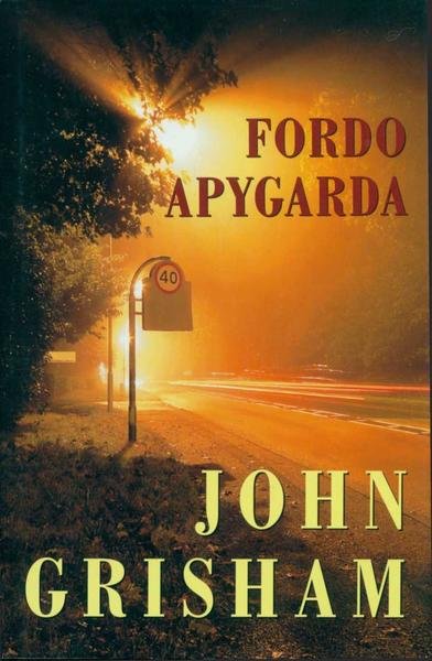 John Grisham — Fordo apygarda
