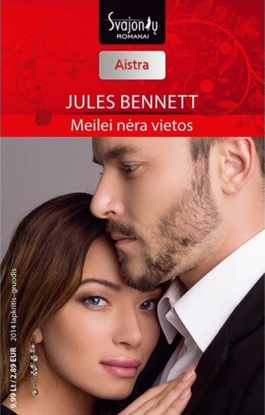 Jules Bennet — Meilei nėra vietos
