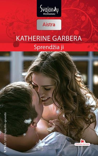 Katherine Garbera — Sprendžia ji