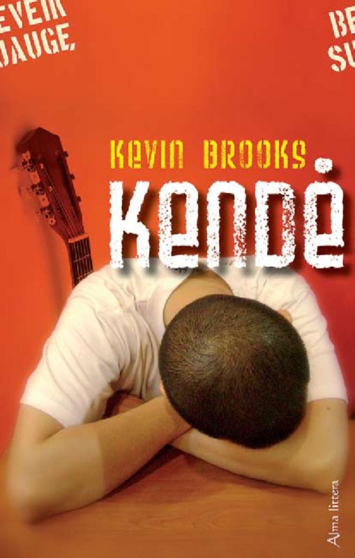 Kevin Brooks — Kendė
