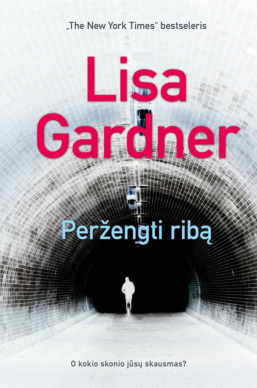 Lisa Gardner — Peržengti ribą