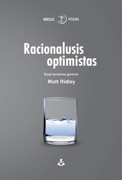 Matt Ridley — Racionalusis optimistas
