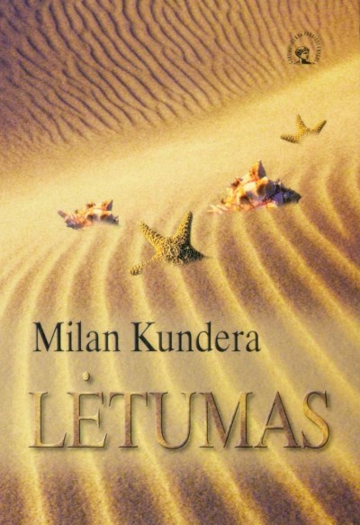 Milan Kundera — Lėtumas