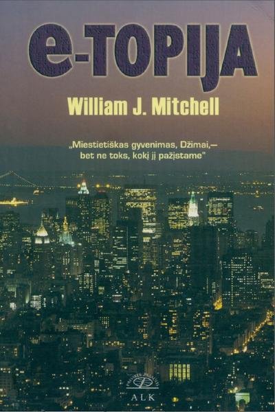 Mitchell William — E-topija