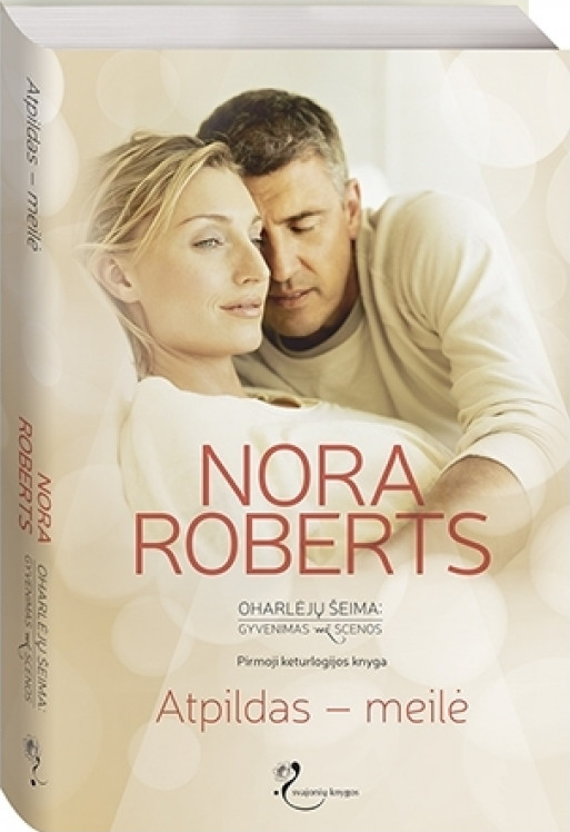 Nora Roberts — Atpildas - meilė